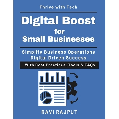 预订 Digital Boost for Small Businesses: Tools Every Small Business Needs Digital-first mindset for growth AI tools smal