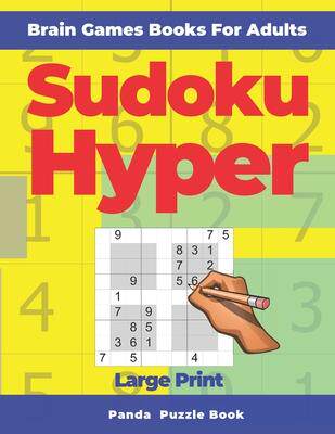[预订]Brain Games Book For Adults - Sudoku Hyper Large Print: 200 Mind Teaser Puzzles 9781708272913