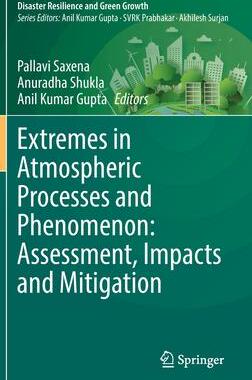 [预订]Extremes in Atmospheric Processes and Phenomenon: Assessment, Impacts and Mitigation 9789811677267