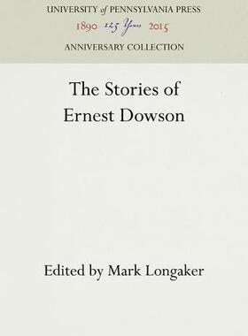 [预订]The Stories of Ernest Dowson 9781512812930