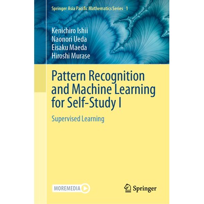 预订 Pattern Recognition and Machine Learning for Self-Study I Supervised Learning 模式识别与机器学习自学 I:监督学习 97