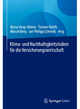 预订 Klima- und Nachhaltigkeitsrisiken für die Versicherungswirtschaft: 9783658352899