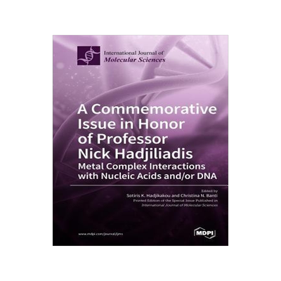[预订]A Commemorative Issue in Honor of Professor Nick Hadjiliadis Metal Complex Interactions with Nucleic 9783038975113