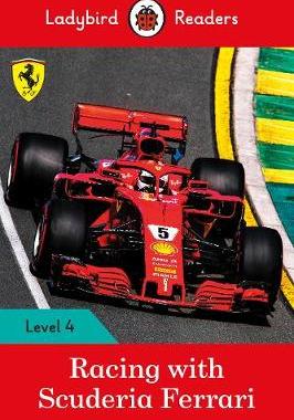 【预订】Racing with Scuderia Ferrari – Ladybird Readers Level 4