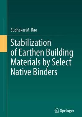 [预订]Stabilization of Earthen Building Materials by Select Native Binders 9783031489860