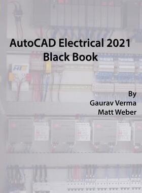 [预订]AutoCAD Electrical 2021 Black Book 9781988722986