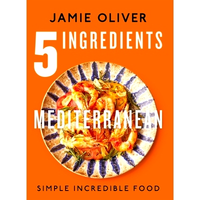 预订 5 Ingredients Mediterranean: Simple Incredible Food [American Measurements]