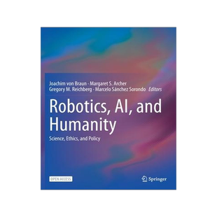 [预订]Robotics, AI, and Humanity: Science, Ethics, and Policy 9783030541750