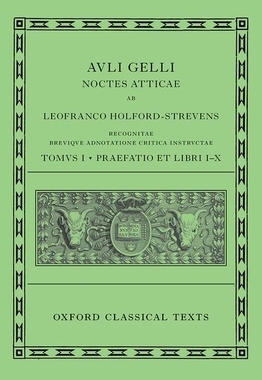 【预订】Aulus Gellius: Attic Nights, Preface and Books 1-10 (Auli Gelli Noctes Atticae: Praefatio et Libri I-X)