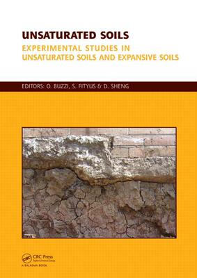 【预订】Unsaturated Soils:Volume 1. Experimental Studies in Unsaturated Soil 9780415877176