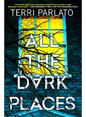 预订 All the Dark Places: A Riveting Novel of Suspense with a Shocking Twist: 9781496738578