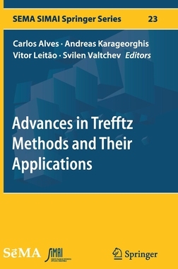 【预订】Advances in Trefftz Methods and Their Applications