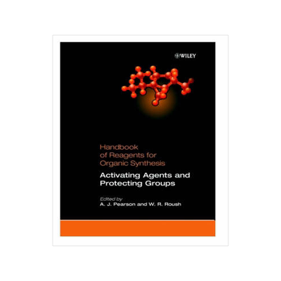 预订 Handbook Of Reagents For Organic Synthesis - Activating Agents & Protecting Groups