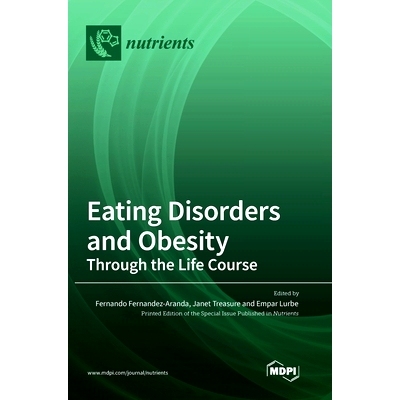 预订 Eating Disorders and Obesity: Through the Life Course: 9783036574646