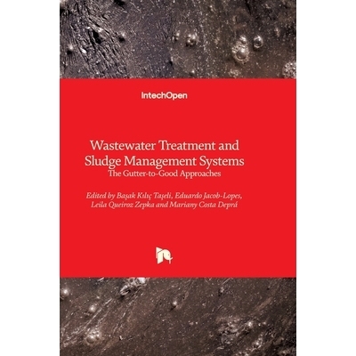 预订 Wastewater Treatment and Sludge Management Systems - The Gutter-to-Good Approaches 废水处理和污泥管理系统——通往良