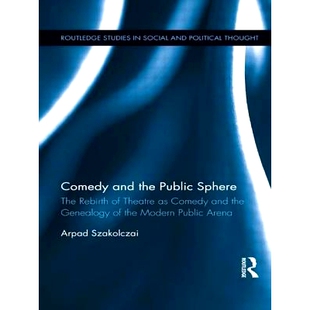 Public Rebirth Comedy the Modern 喜剧与 预订 Genealogy Sphere and Theatre The Arena