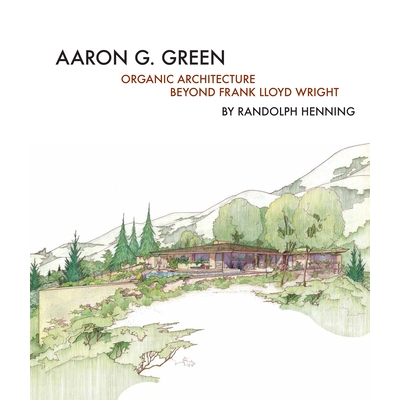 Organic Architecture Beyond Frank Lloyd