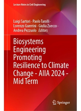 预订 Biosystems Engineering Promoting Resilience to Climate Change - AIIA 2024 - Mid Term 生物系统工程促进对气候变化的适