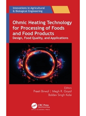 预订 Ohmic Heating Technology for Processing of Foods and Food Products: Design, Food Quality, and Applications 食品及食