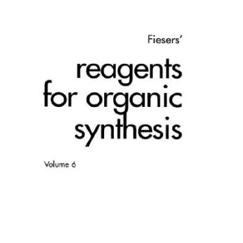 预订 Reagents For Organic Synthesis Volume 6: 9780471258735