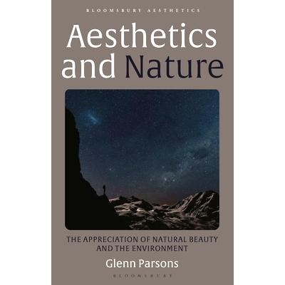 预订 Aesthetics and Nature: The Appreciation of Natural Beauty and the Environment 美学与自然：自然美与环境的欣赏: 97813