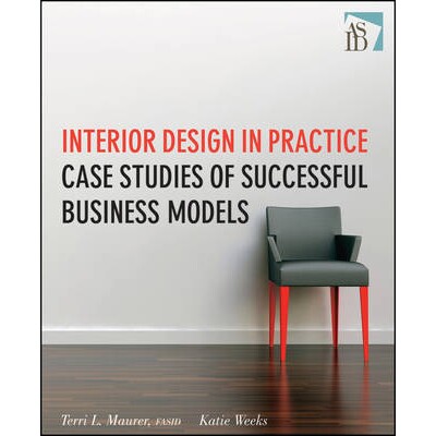 预订 Interior Design in Practice: Case Studies of Successful Business Models 室内设计：实践案例研究: 9780470190531