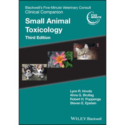 预订 Blackwell’S Five-Minute Veterinary Consult Clinical Companion Small Animal Toxicology 布莱克威尔的5分钟兽医咨询临