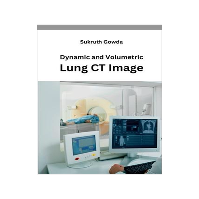 [预订]Dynamic and Volumetric Lung CT Image 9789917013730