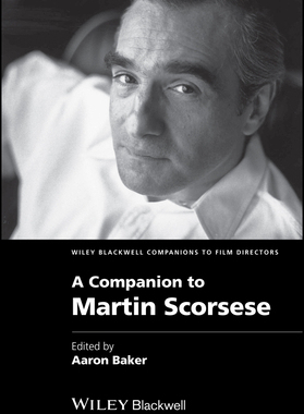 【预订】A Companion to Martin Scorsese