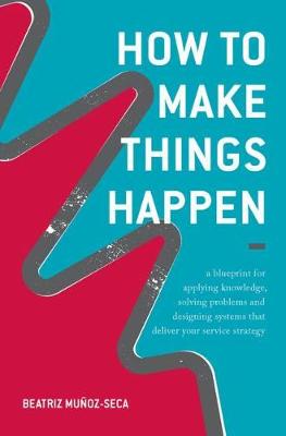 【预订】How to Make Things Happen