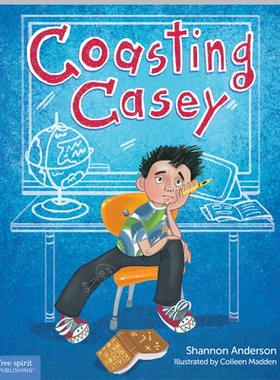预订 Coasting Casey: A Tale of Busting Boredom in School: A Tale of Busting Boredom in School Coasting Casey：一个在学校