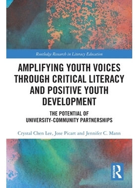 预订 Amplifying Youth Voices through Critical Literacy and Positive Youth Development: The Potential of University-Commu