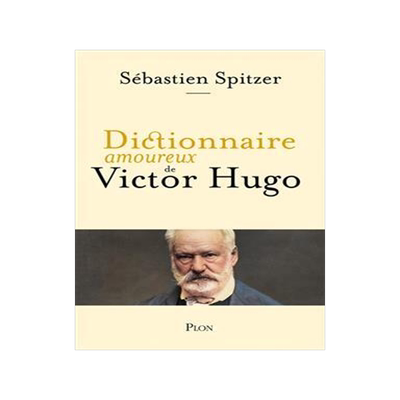 [预订]Dictionnaire amoureux de Victor Hugo 9782259310000