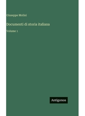 预订 Documenti di storia italiana: Volume 1: 9783386672184