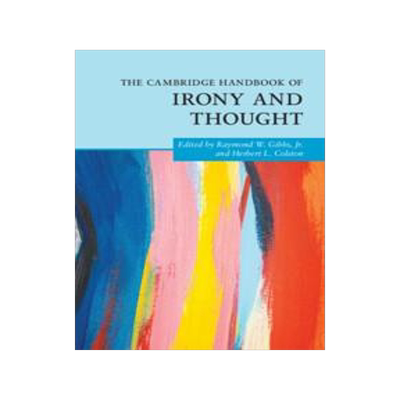 [预订]The Cambridge Handbook of Irony and Thought 9781108833318