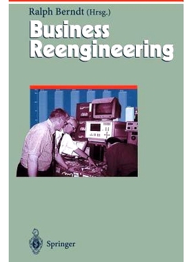 预订 Business Reengineering: Effizientes Neugestalten von Geschäftsprozessen: 9783642638879