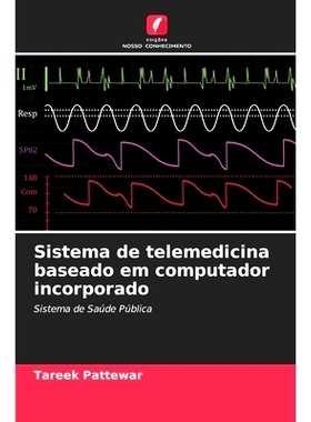预订 Sistema de telemedicina baseado em computador incorporado: 9786208593858