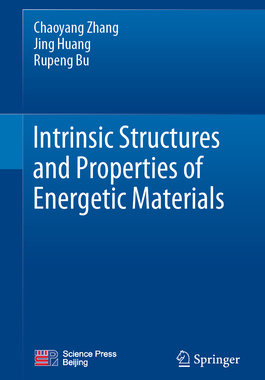 预订 Intrinsic Structures and Properties of Energetic Materials