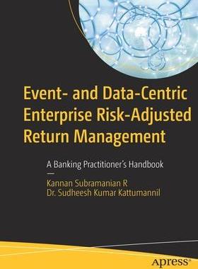 [预订]Event- and Data-Centric Enterprise Risk-Adjusted Return Management 9781484274392