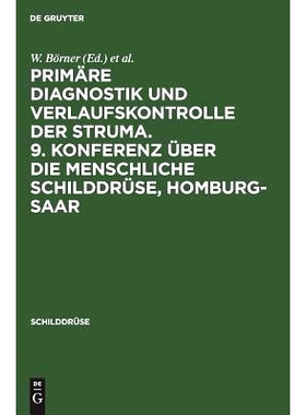 预订 Primäre Diagnostik und Verlaufskontrolle der Struma. 9. Konferenz über die menschliche Schilddrüse, Homburg-Saar