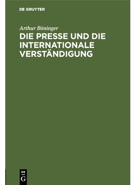 预订 Die Presse und die internationale Verständigung: 9783486740646