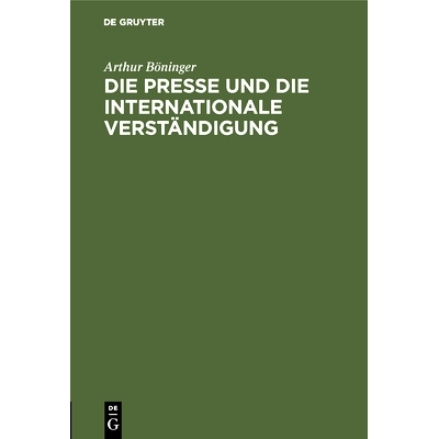 预订 Die Presse und die internationale Verständigung: 9783486740646