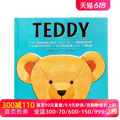 英文原版 泰迪熊 Lisk Feng插画绘本 精装 Teddy: The Remarkable Tale of a President, Cartoonist, Toymaker and Bear 丰风