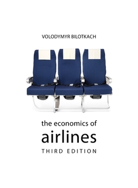 预订 The Economics of Airlines 航空公司的经济学: 9781788218313