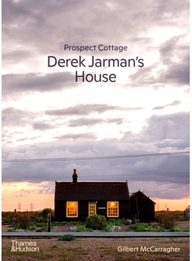 预订 Prospect Cottage: Derek Jarman’s House 展望小屋：德里克·贾曼之家: 9780500027233