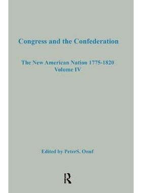 预订 Congress & the Confederation: 9780815304395