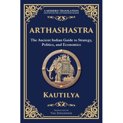 预订 Arthashastra: The Ancient Indian Guide to Strategy, Politics, and Economics 9781804212271