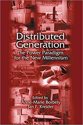 【预订】Distributed Generation: The Power Paradigm for the New Millenium