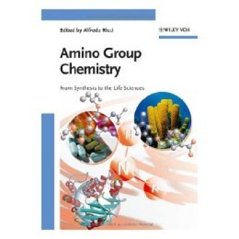 【预订】Amino Group Chemistry - From Synthesis To The Life Sciences