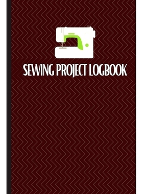 预订 Sewing Project Logbook: Keep Track of Your Service Dressmaking Journal To Keep Record of Sewing Projects: 978180383